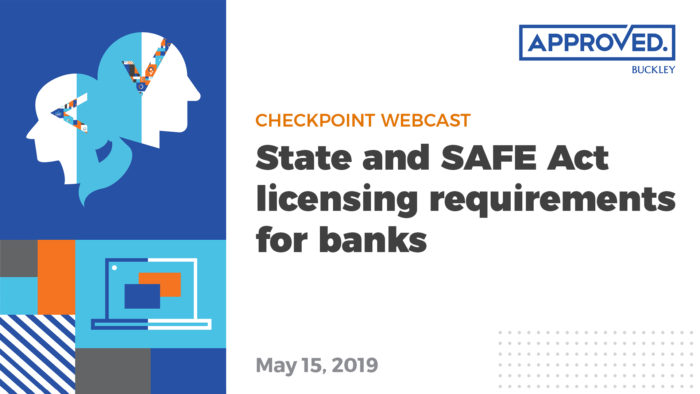 APPROVED_WC_Slate_SAFE_Act State and SAFE Act licensing requirements for banks | APPROVED Checkpoint Webcast