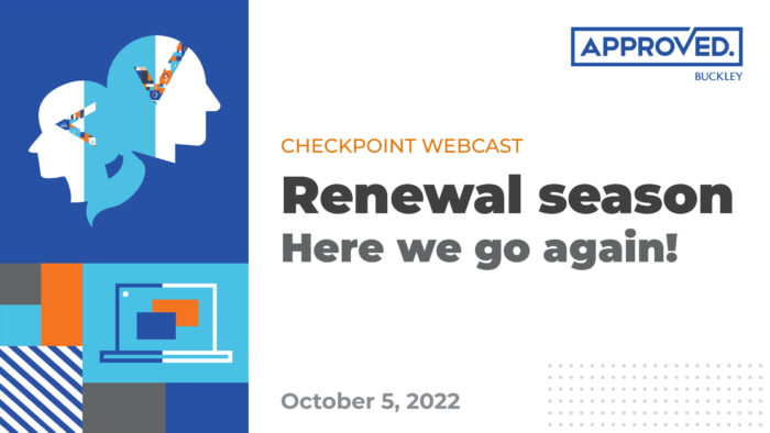 Renewal season: Here we go again! [Webcast Archive]