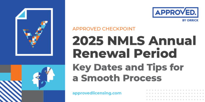 2025 NMLS Annual Renewal Period | APPROVED Checkpoint